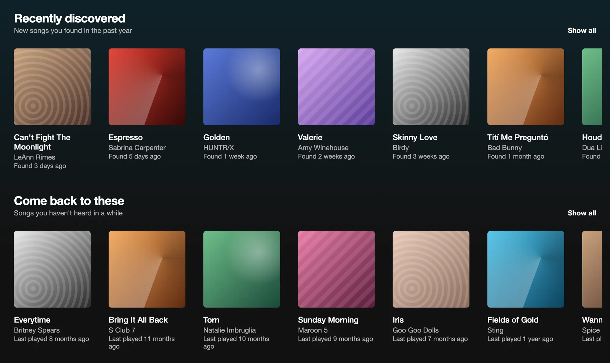 Two rows of songs. “Recently discovered” shows when each was found, such as 3 days ago or 1 month ago. “Come back to these” shows when each was last played, such as 8 months ago.